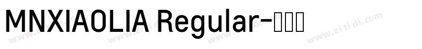 MNXIAOLIA Regular字体转换
